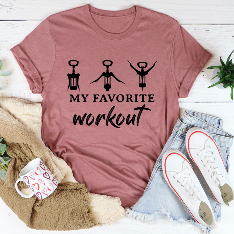 My Favorite Workout T-Shirt-0
