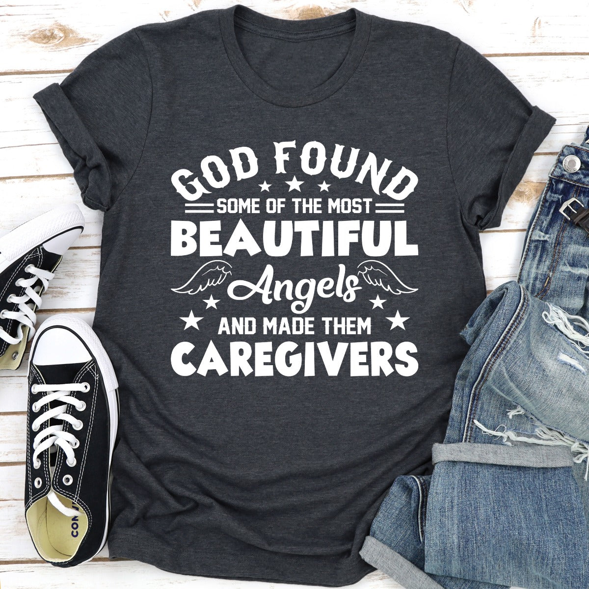 God Found Some Of The Most Beautiful Angels And Made Them Caregivers T-Shirt-13