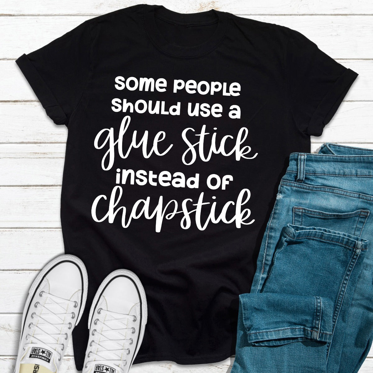 Some People Should Use Glue Stick T-Shirt-0