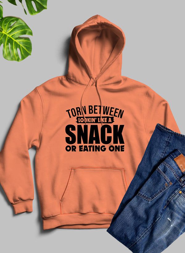 Torn Between Lookin' Like a Snack or Eating One Hoodie – Funny Unisex Graphic Sweatshirt