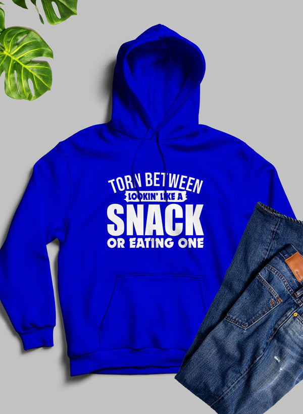 Torn Between Lookin' Like a Snack or Eating One Hoodie – Funny Unisex Graphic Sweatshirt